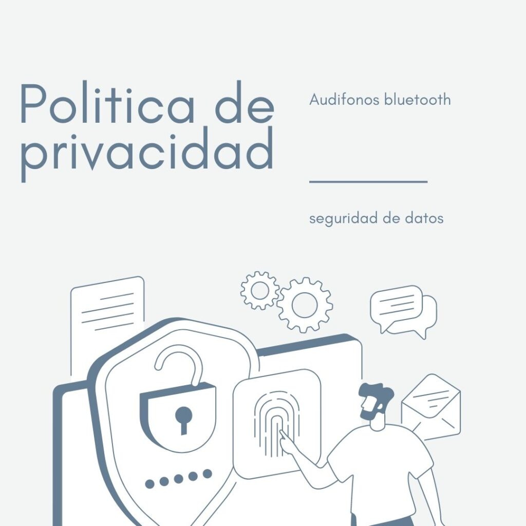 Política de Privacidad Audifonos bluetooth