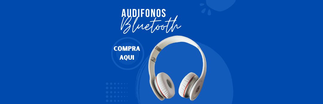 audifonos bluetooth